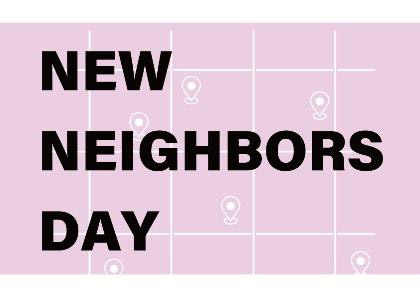 NEW NEIGHBORS DAY