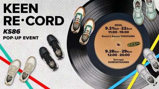 ポップアップイベント＜KEEN RE・CORD：KS86＞