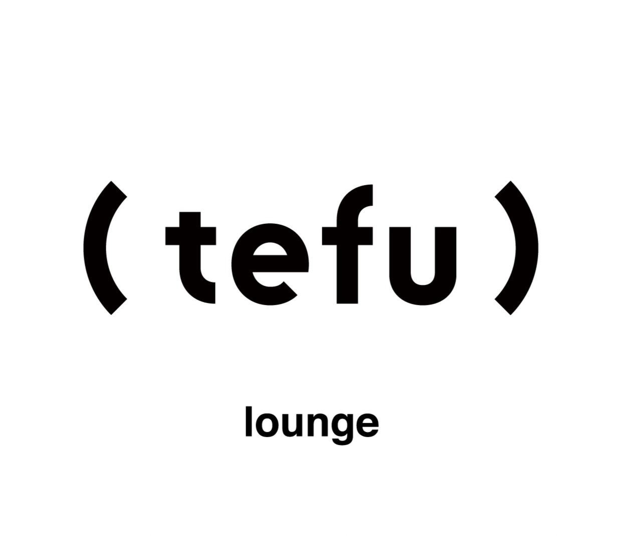 『(tefu) lounge』