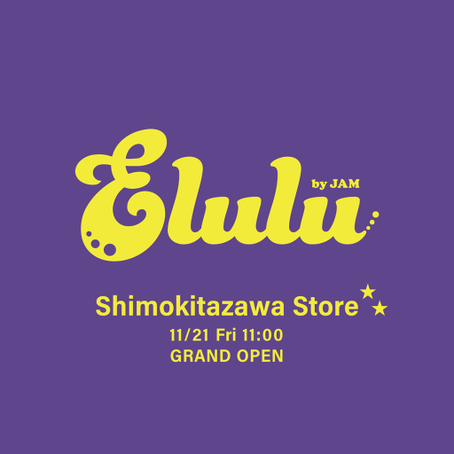 レディース古着専門店「Elulu by JAM 下北沢店」11/21・グランドオープン